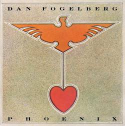 Dan Fogelberg : Phoenix